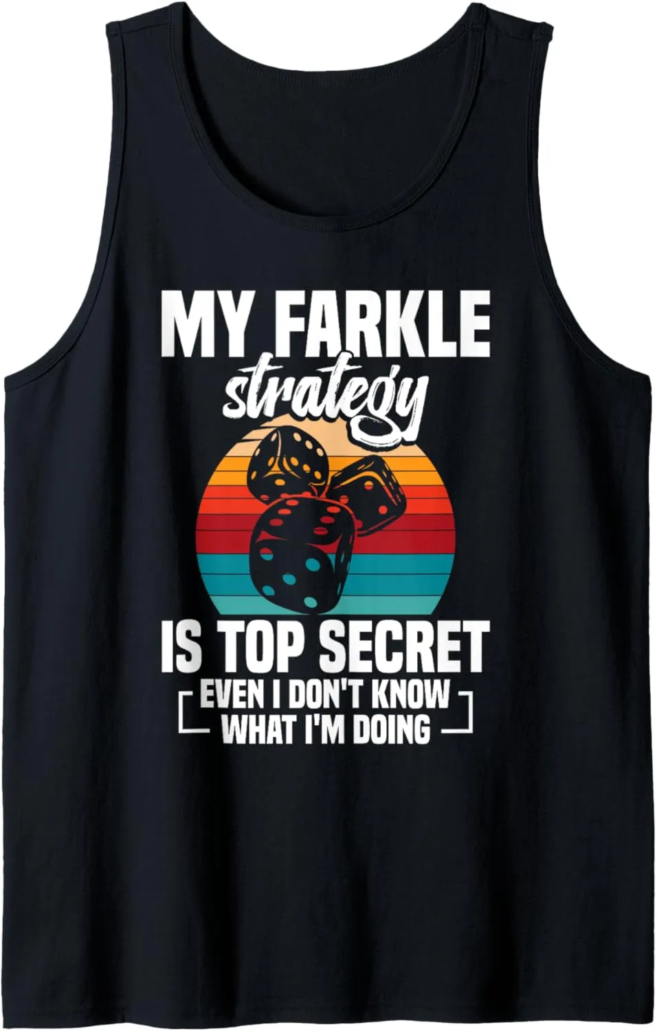 Farkle Game Night Dice Lover Club Secret Tournament Farkle Tank Top