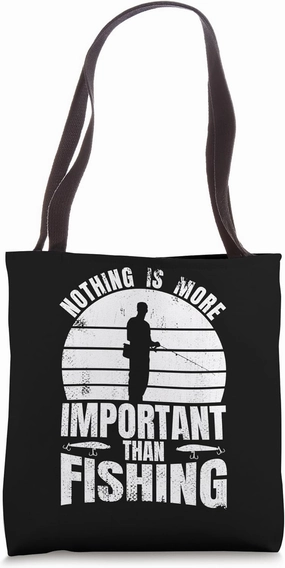 Fishing Motivation Angler Fishery Tote Bag