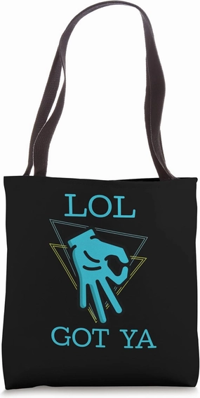 Lol I Got You Looking It Trick Game Circle Game Tote Bag