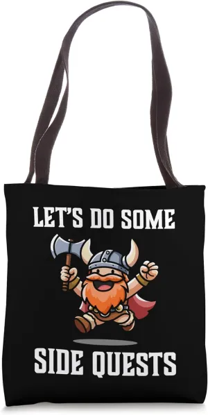 RPG Gamer Let's Do Some Side Quests Dwarf Warrior Player Tote Bag