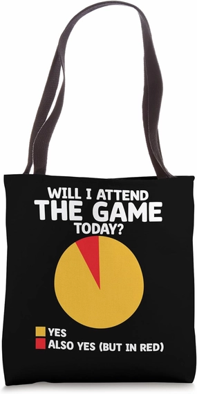 Will I Attend The Game Today Referee Game Sports Tote Bag